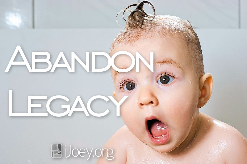 abandon legacy