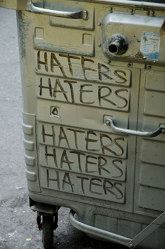“Haters Gonna Hate”