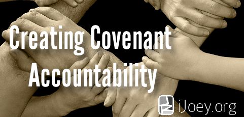 Creating Covenant Accountability